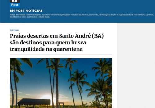 Praias desertas em Santo André (BA) são destinos para quem busca tranquilidade na quarentena